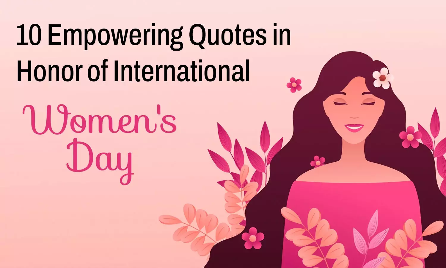 Powerful International Women's Day Quotes to Share in 2024