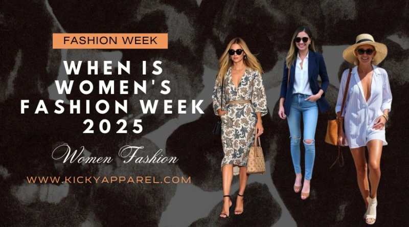 When is women's fashion week 2025