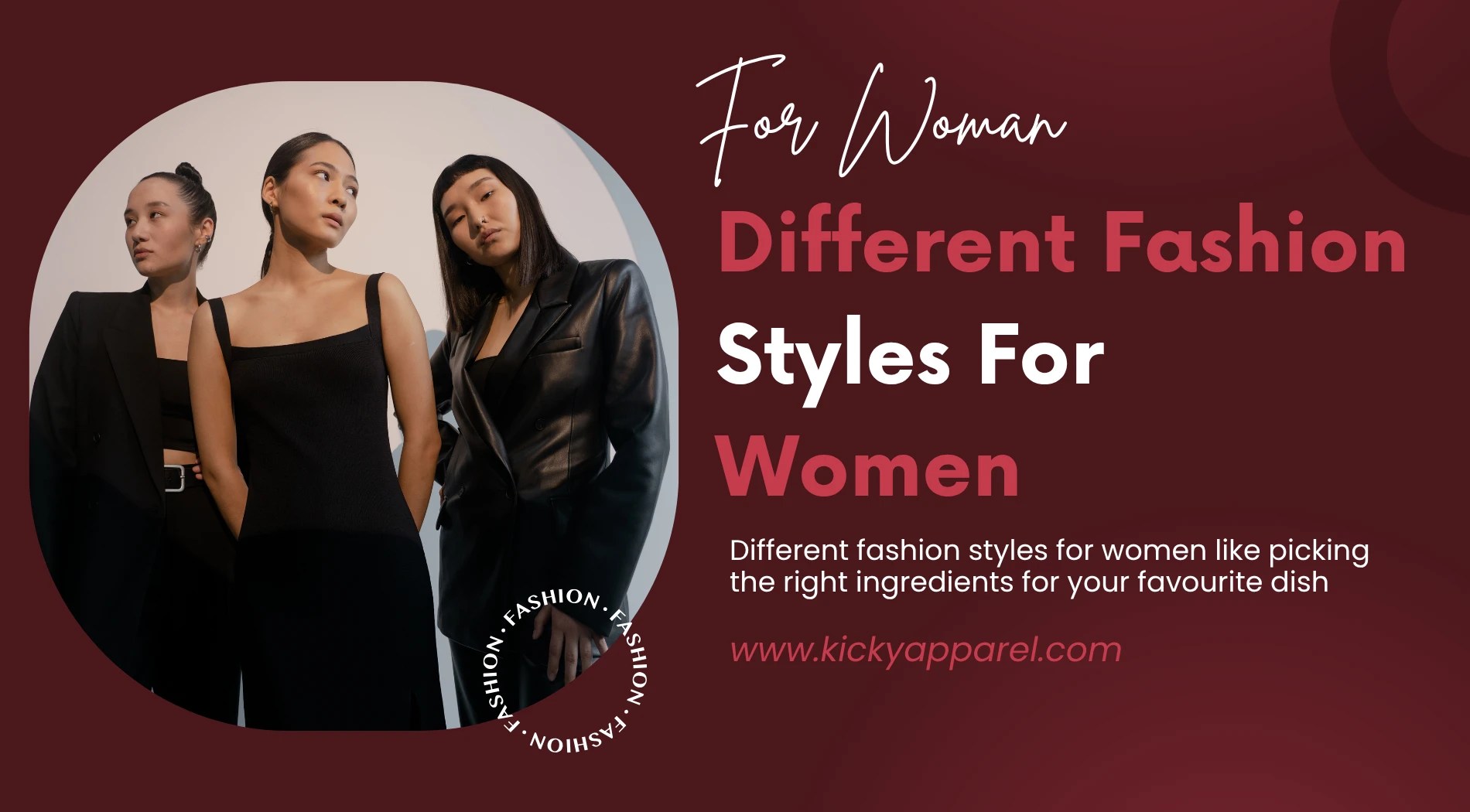 Different Fashion Styles For Women